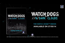『Watch Dogs』の小説版が電子書籍で登場、新ストーリーをSF作家ジョン・シャーリーが描く 画像