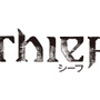 初公開となる『Thief』完全日本語版の解説付きプレイ動画をとくと見よ！