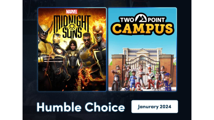 「Humble Choice」2024年1月度ラインナップが公開―SRPG『マーベル ミッドナイト・サンズ』や大学経営シム『Two Point Campus』など